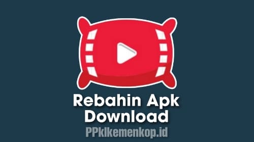 Link-Download-Rebahin-Streaming-Apk