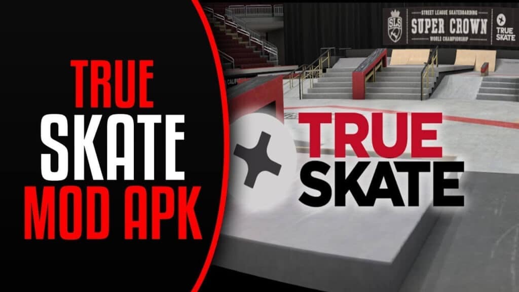 Keunggulan Favorit True Skate Modivikasi Aplikasi