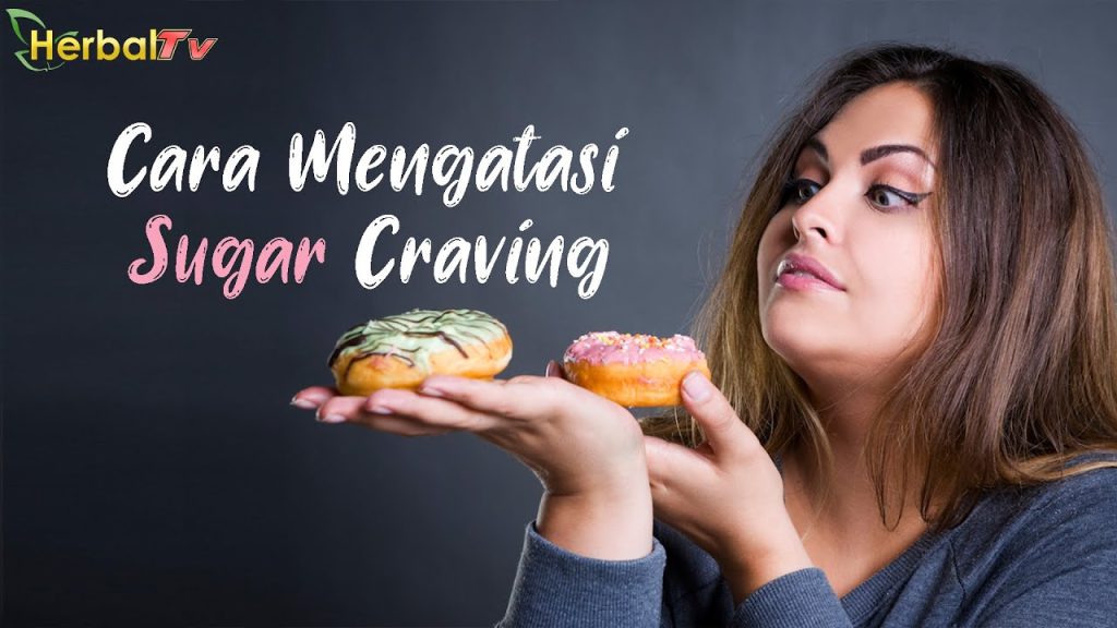 Cara Mengurangi Keinginan Makan Manis (Sugar Craving) Secara Efektif dan Alami