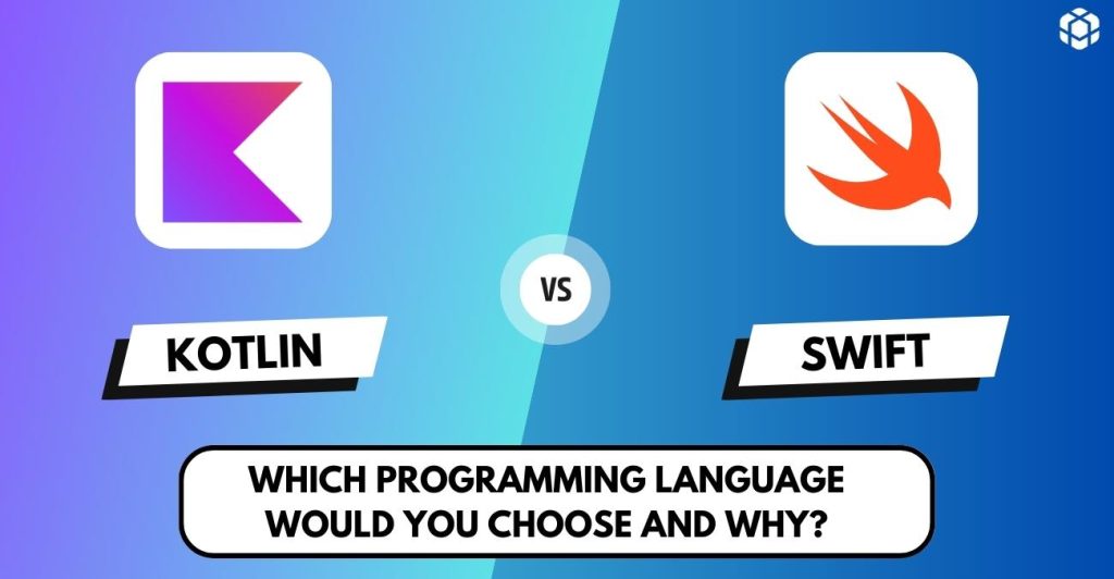 Kotlin vs Swift: Panduan Memilih Bahasa Pemrograman Mobile