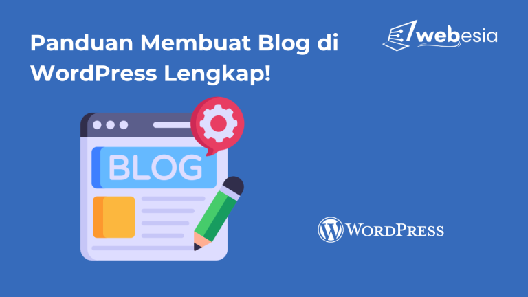 Langkah Mudah Membuat Blog dengan WordPress Self Hosted: Panduan Lengkap untuk Pemula
