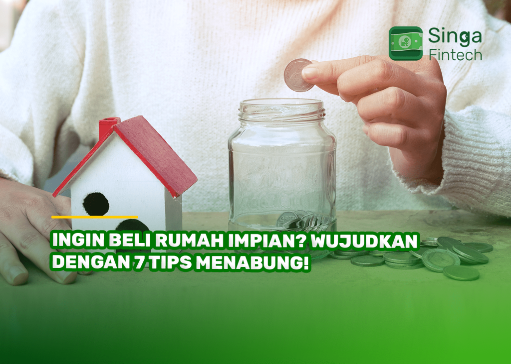 Tips Menabung untuk Membeli Rumah Impian: Panduan Komprehensif Mewujudkan Hunian Idaman Anda