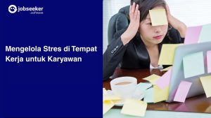 Tips Mengelola Stres bagi Orang Tua yang Bekerja: Menciptakan Keseimbangan di Tengah Tuntutan Hidup