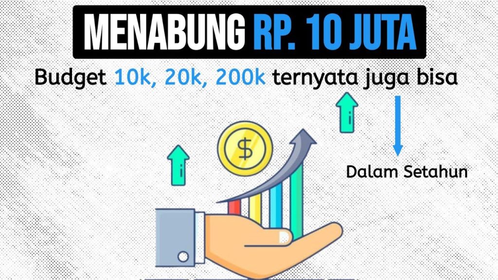 Tips Sukses Menabung 10 Juta Pertama dalam Setahun: Fondasi Keuangan yang Kuat
