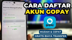 Panduan Lengkap Cara Membuat Akun Gopay Untuk Pengelolaan Keuangan Personal Dan Umkm
